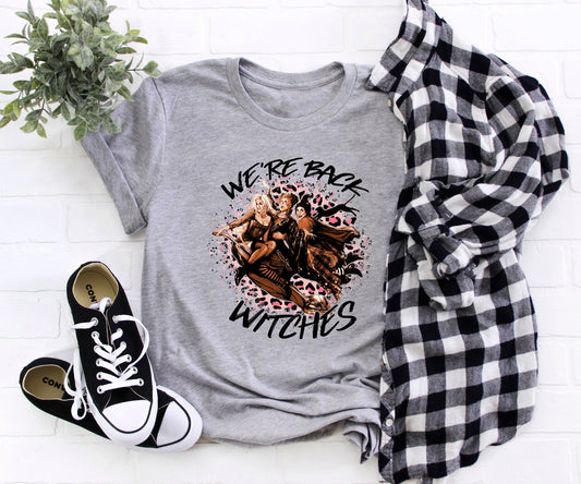 We're Back Witches tshirt