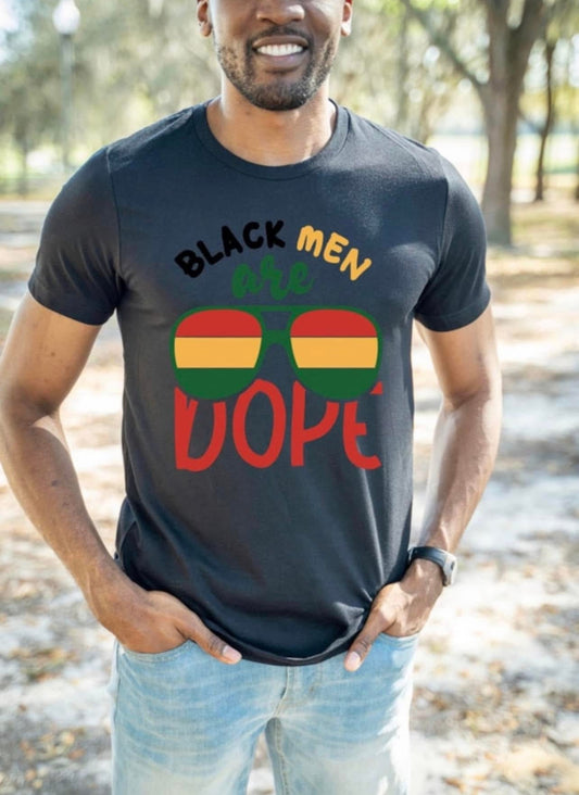 Black Men are Dope tshirt